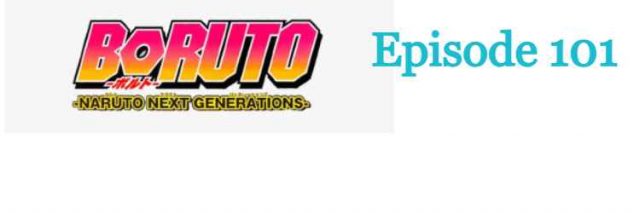 Boruto Naruto Next Generations Episode 101 English Dubbed Online